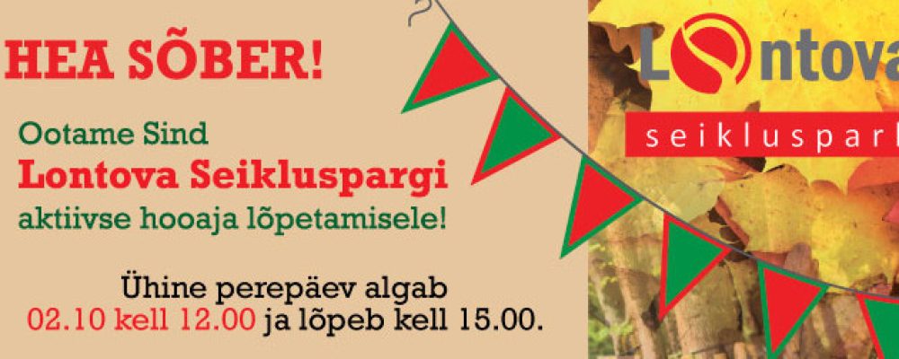 Perepäev 2.oktoobril Lontova Seikluspargis